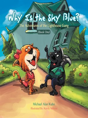 cover image of Why Is the Sky Blue?